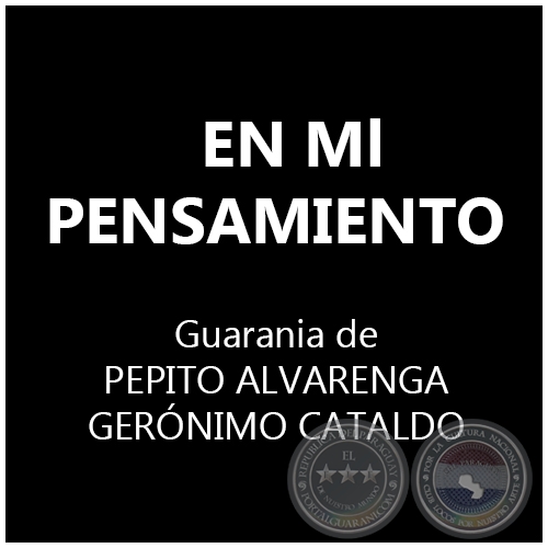 EN Ml PENSAMIENTO - Guarania de PEPITO ALVARENGA